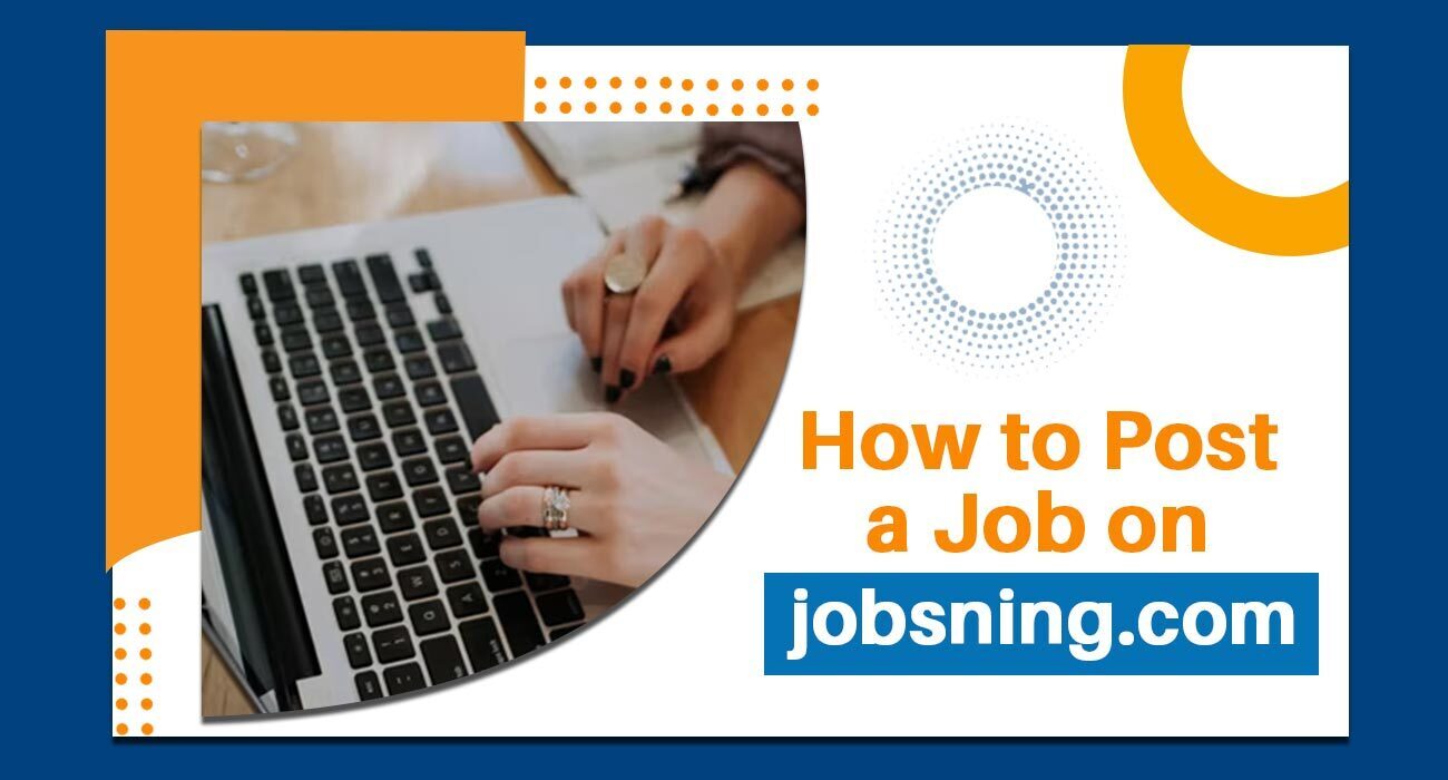 How to Post a Job on Jobsning.com?