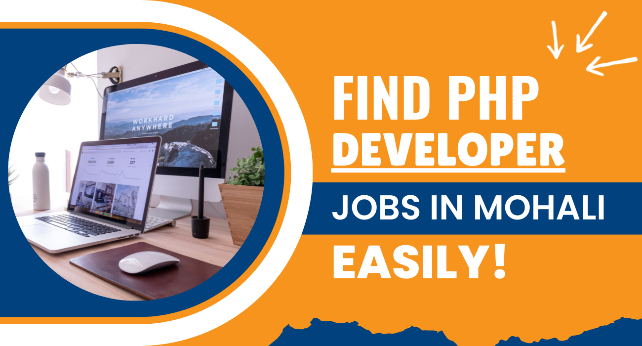 Find PHP Developer Jobs in Mohali Easily!
